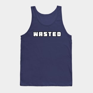 Wasted - In White Tank Top